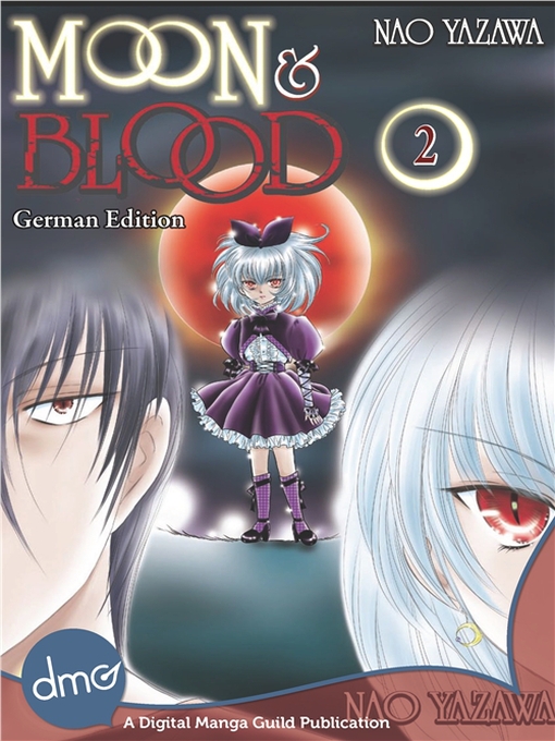 Title details for Moon and Blood, Volume 2 (German) by Nao Yazawa - Available